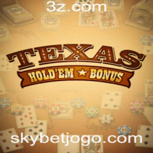 Desvendando o Mundo do Texas Holdem Bonus: Regras e Estratégias